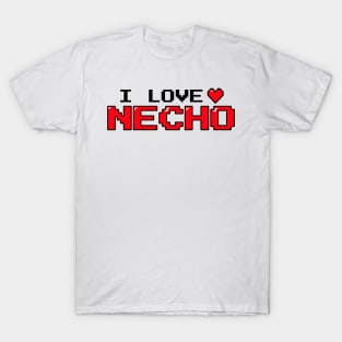 I Love Necho T-Shirt